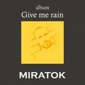 Download track I Love You, You My Baby Miratok