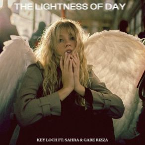 Download track The Lightness Of Day (GR & TP Radio Edit) Key LochSahra, GR, Gabe Rizza