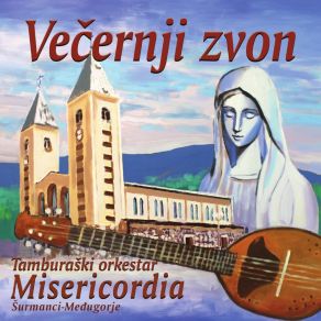 Download track Samo Je Ljubav Tajna Dvaju Svjetova Tamburaški Orkestar Misericordia