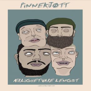 Download track Ærlighet Vare Lengst (Men Løgn Føles Godt) Pinnekjøtt