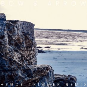 Download track Bow And Arrow Hegde Trimmer