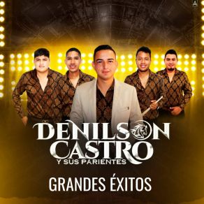 Download track Me La Avente Los Parientes De Denilson Castro