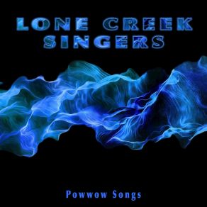 Download track Intertribal 1 Lone Creek Singers