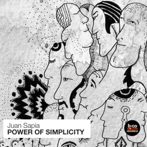 Download track Power Of Simplicity Juan Sapia