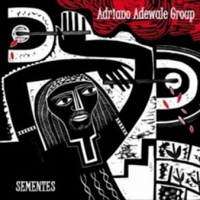 Download track Sempre Adriano Adewale Group