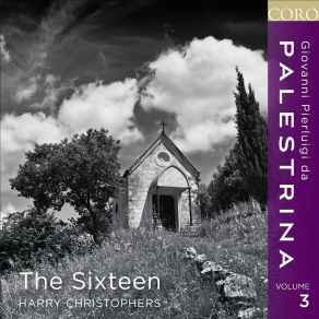 Download track Confitebor Tibi Domine (Offertory) The Sixteen Harry Christophers