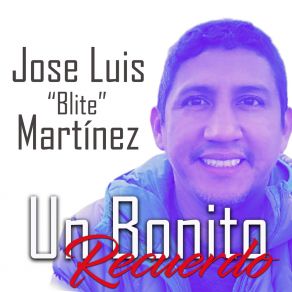 Download track Un Bonito Recuerdo Jose Luis 