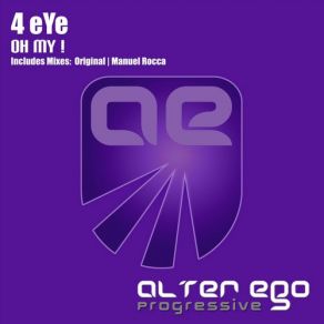 Download track Oh My! (Original Mix) 4 EYe