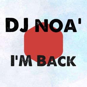 Download track Get Back Dj Noa