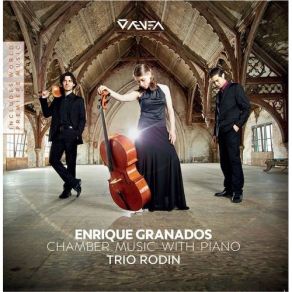 Download track 15 Trio Rodin - Violin Sonata, H. 127 - IV. Finale Allegretto Con Un Sentimento Molto Tranquilla E Con Semplicita Enrique Granados