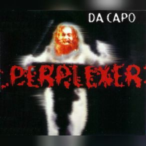 Download track Da Capo (Cream And Candy Remix) PerplexerCream