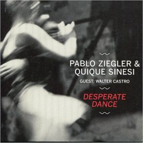 Download track Escualo Pablo Ziegler, Quique Sinesi