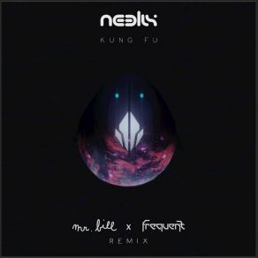 Download track Kung Fu (Mr Bill & Frequent Remix) NeelixMr. Bill