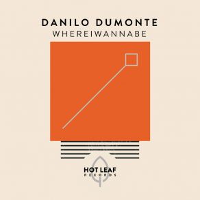 Download track Whereiwannabe Danilo Dumonte