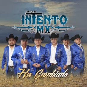 Download track No Te Creo Nada Conjunto Intento Mx