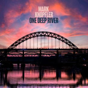 Download track This One's Not Going To End Well Mark Knopfler