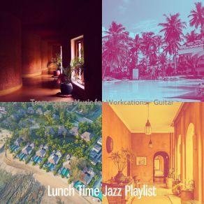 Download track Trio Jazz Soundtrack For Workcations Lunch Time