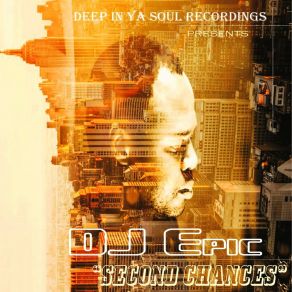 Download track Second Chances DJ Epic