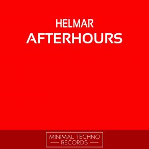 Download track Afterhours (Original Mix) Helmar