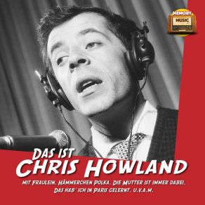 Download track Die Mutter Ist Immer Dabei Chris Howland