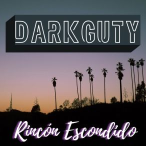 Download track Creador De Rumores DarkGuty