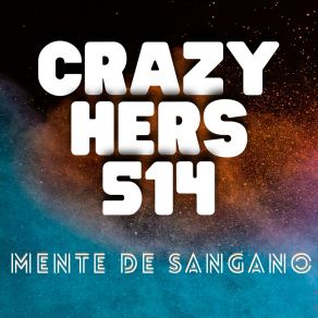 Download track Amistad Eterna CRAZY HERS 514