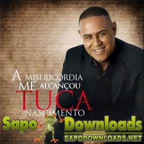 Download track É Hoje Tuca Nacimento