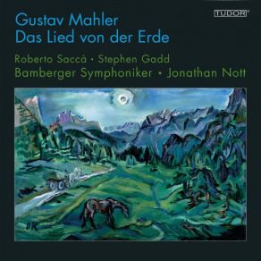 Download track Das Lied Von Der Erde II. Der Einsame Im Herbst Bamberger Symphoniker, Stephen Gadd, Roberto Saccà, Jonathan Nott