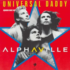 Download track Universal Daddy (2021 Remaster) Alphaville