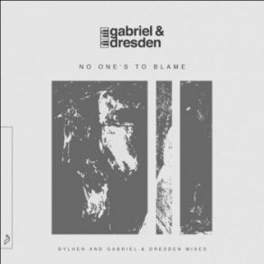 Download track No One's To Blame (Dylhen Remix) Gabriel & Dresden, Sub Teal