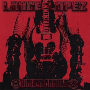 Download track Hard Livin' Lance Lopez
