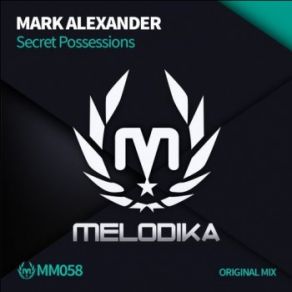 Download track Secret Possessions (Original Mix) Mark Alexander