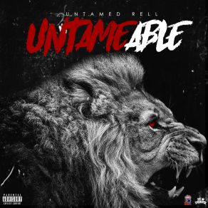 Download track No Regonition Untamed Rell