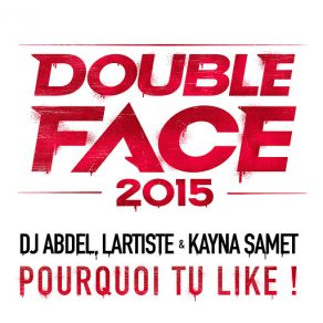 Download track Pourquoi Tu Like? Kayna Samet, Dj Abdel, Lartiste