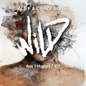 Download track Am I Happy? Crazy Sonic