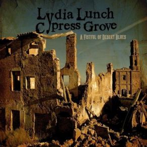 Download track Beautiful Liar Lydia Lunch, Cypress Grove