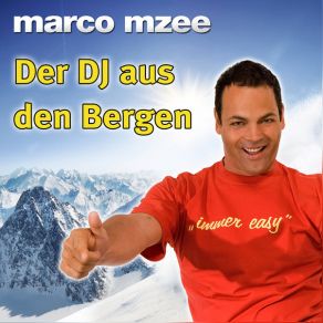 Download track Der DJ Aus Den Bergen Marco Mzee