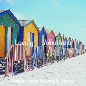 Download track Lovely Spring Break Visions Holiday Jazz