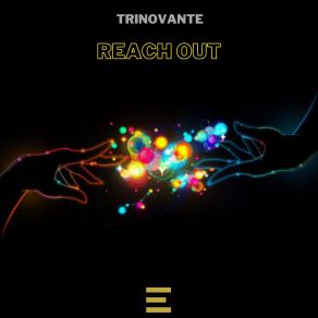 Download track Reach Out (Instrumental) TRiNoVaNTeΟΡΓΑΝΙΚΟ