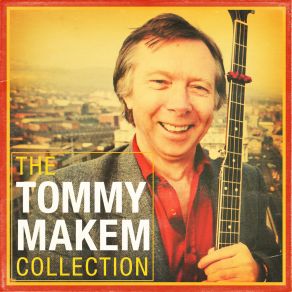 Download track Mrs McGrath Tommy Makem