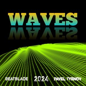 Download track Wave Part 2 Pavel Tyrnov