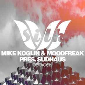 Download track Octagon (Original Mix) Mike Koglin, MoodFreak, Sudhaus