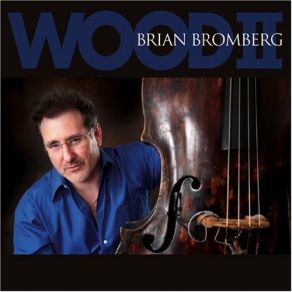 Download track Pensativa Brian Bromberg