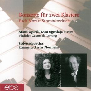 Download track Bach - Konzert Fur Zwei Klaviere BWV 1060 - III. Allegro Anatol Ugorski, Dina Ugorski, Sudwestdeutsches Kammerorchester Pforzheim