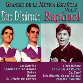 Download track Un Mundo Sin Locos Raphael, Dúo Dinámico