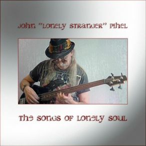 Download track Freedom John 'Lonely Stranger' Pihel