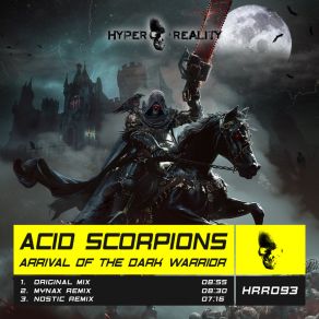 Download track Arrival Of The Dark Warrior (Nostic Remix) Acid ScorpionsNostic