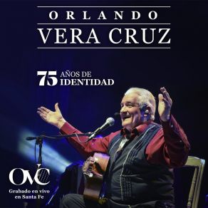 Download track Santa Fe De Mi Querer (En Vivo) Orlando Vera Cruz