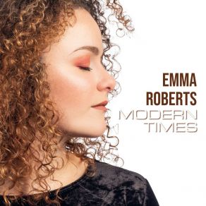Download track Modern Times Emma Roberts