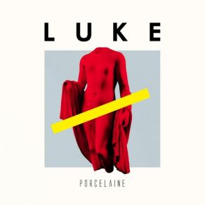 Download track Porcelaine Luke